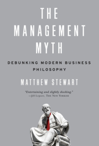 The Management Myth by Matthew Stewart